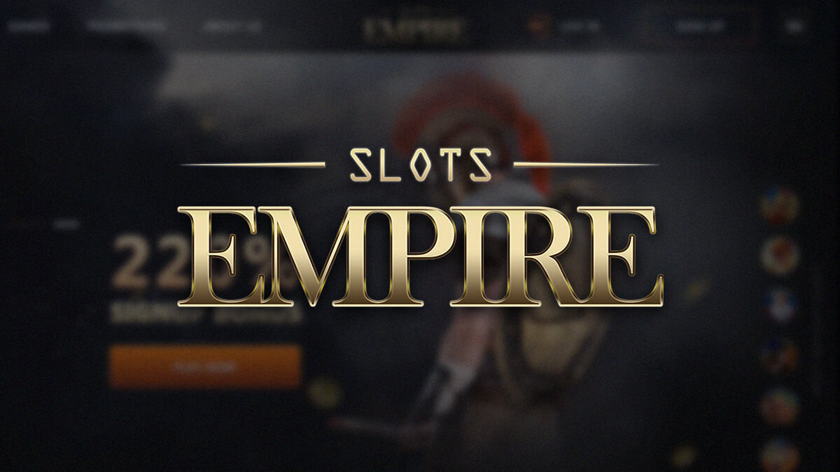 Slots Empire Best Casino 2023